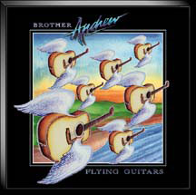 Bro. Andrew Flying Guitar CD - Click Image to Close
